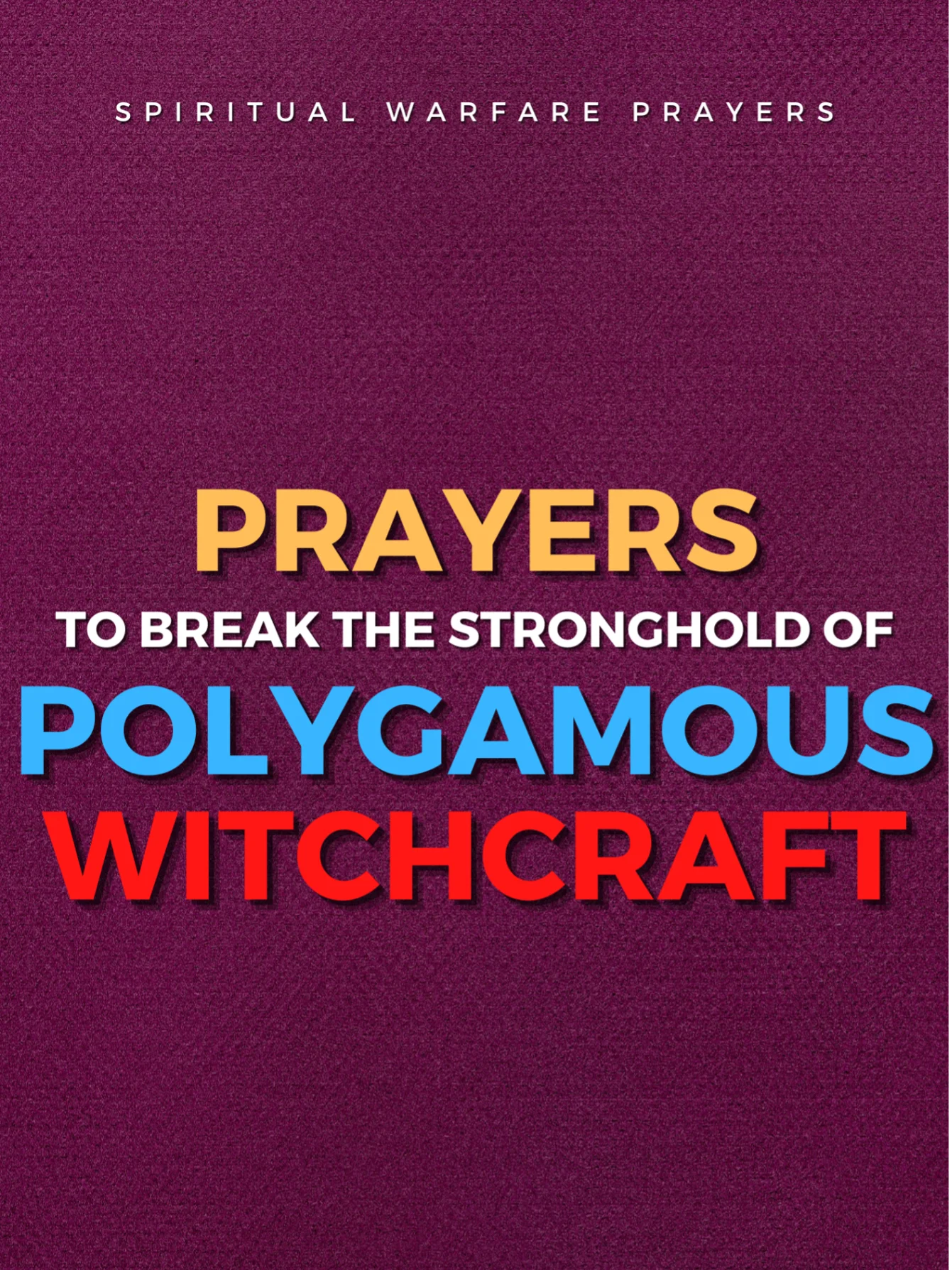 Prayer Against Polygamous Witchcraft product image (1)