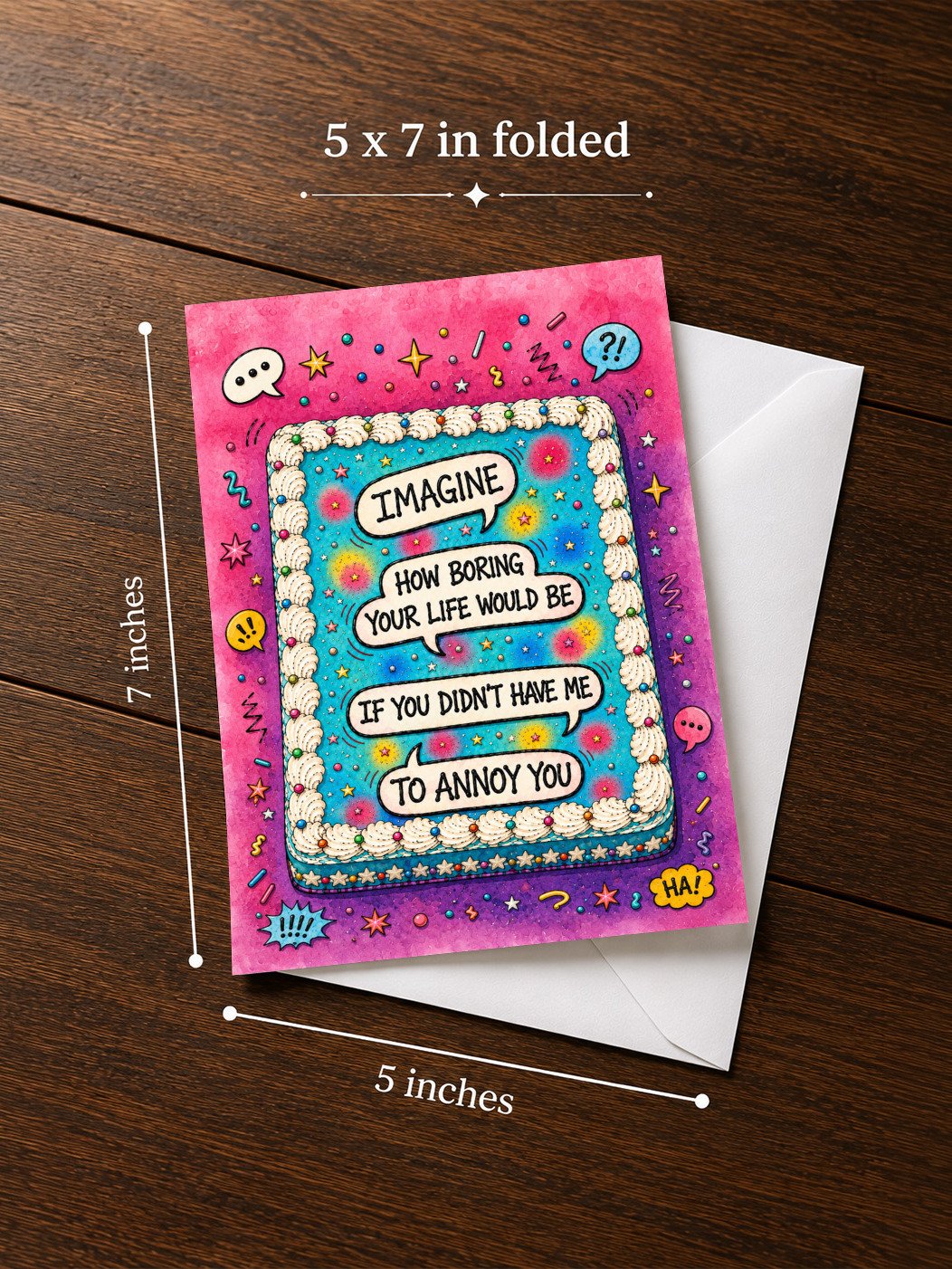 Imagine How Boring Your Life Would Be Without Me Greeting Card product image (2)