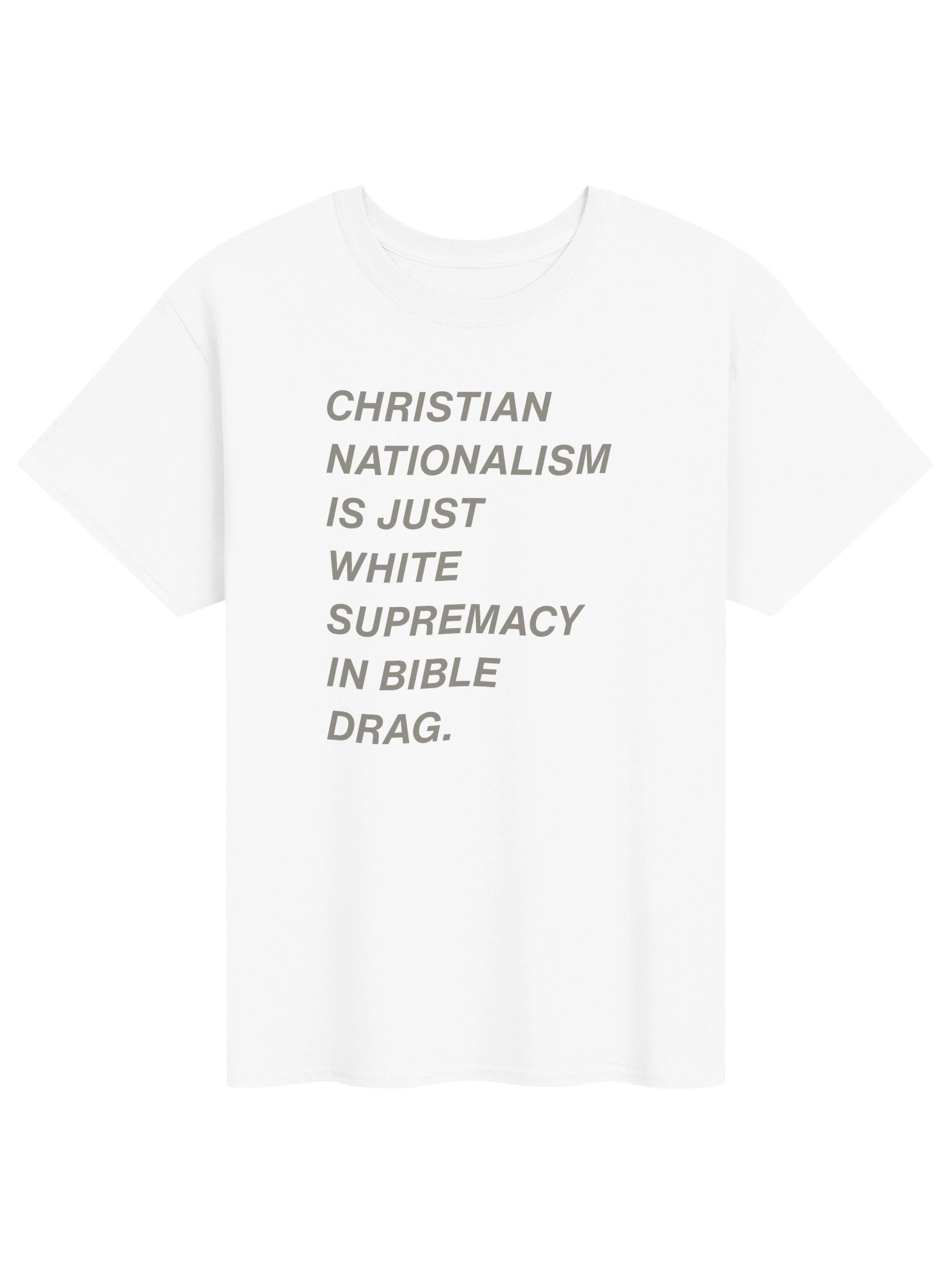 Christian Nationalism Is Just White Supremacy in Bible Drag T-Shirt product image (31)