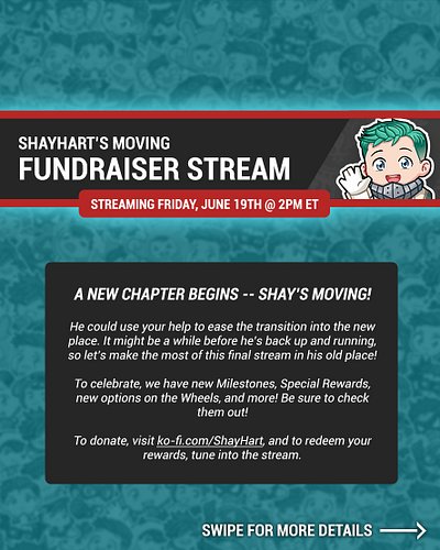 🚚 | SHAY IS MOVING!!!

- To help with the transition to the new place, we're raising money through a fundraiser.
- There are ...