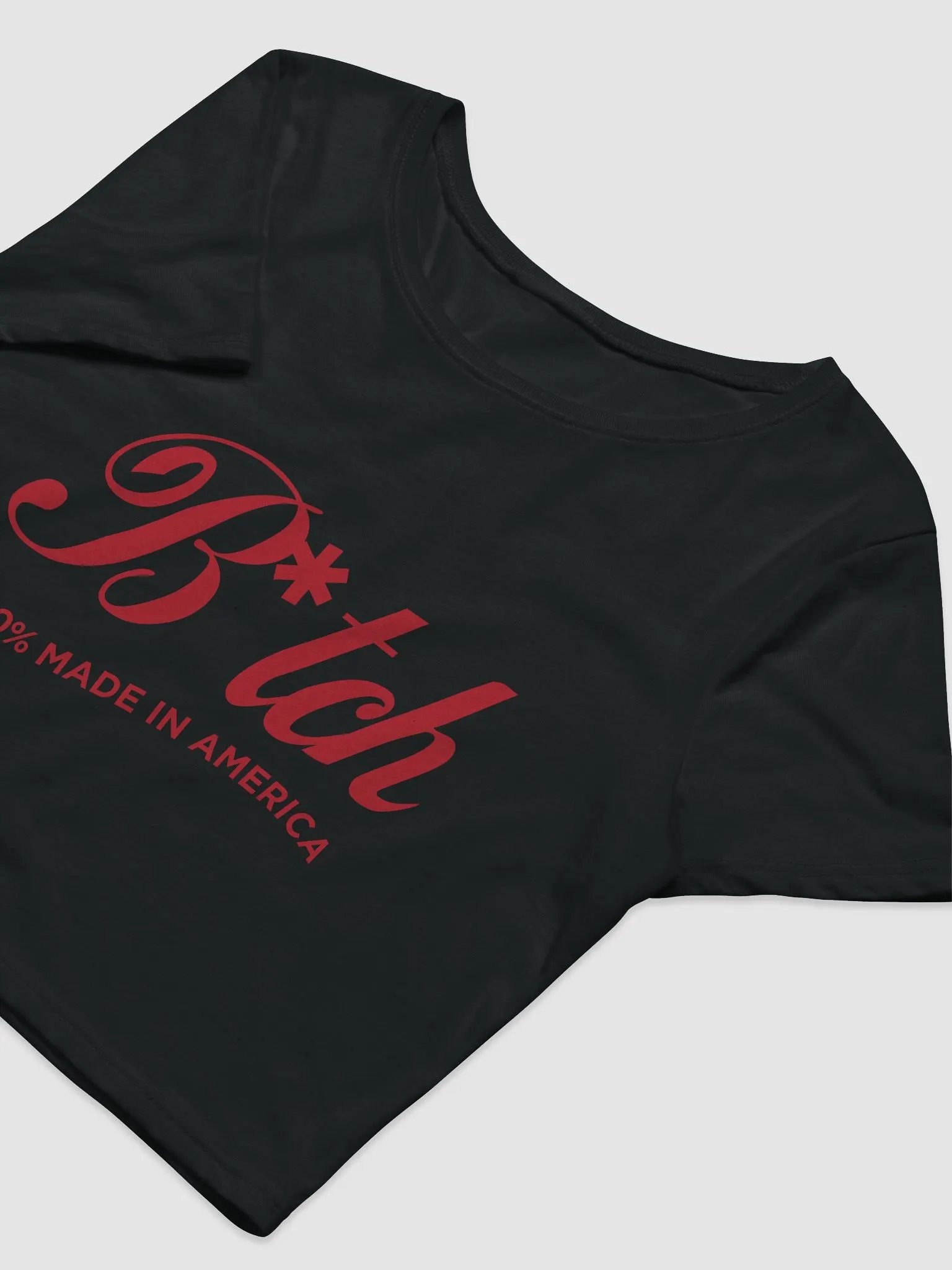 B*TCH 100% MADE IN AMERICA product image (3)