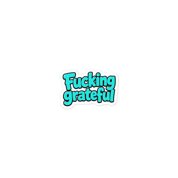 Fucking grateful product image (2)
