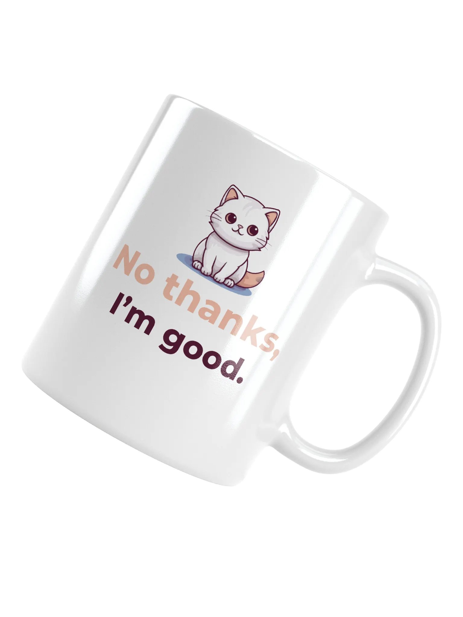 Cute Cartoon Cat 'No Thanks I'm Good' Mug product image (5)
