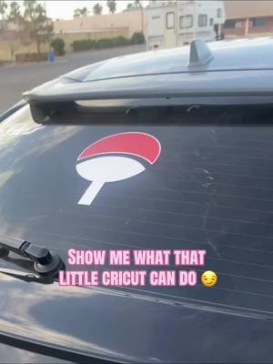 💕💗#uchihaclan #car #decals #cricutprojects #diy 🌷💗💕🧡👌🏽😌 