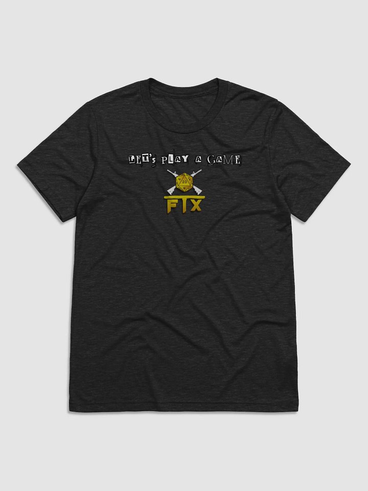 FTX - Let's Play a Game (Supersoft Tee) product image (1)