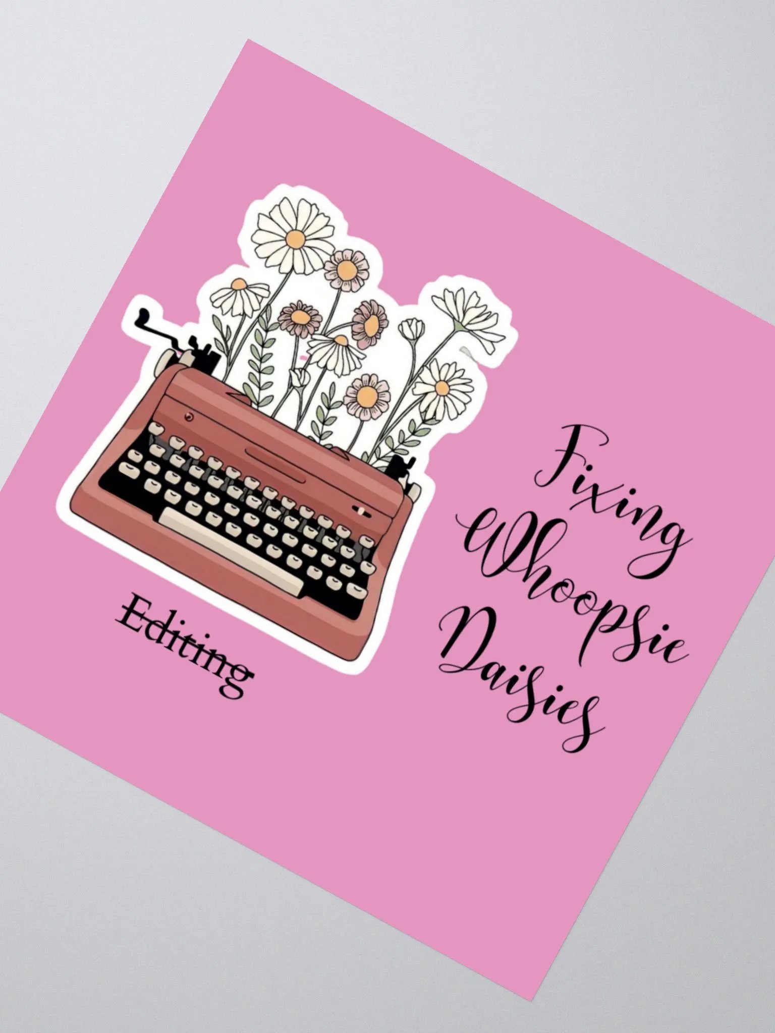 Don't edit-Fix Whoopsie Daisies product image (2)