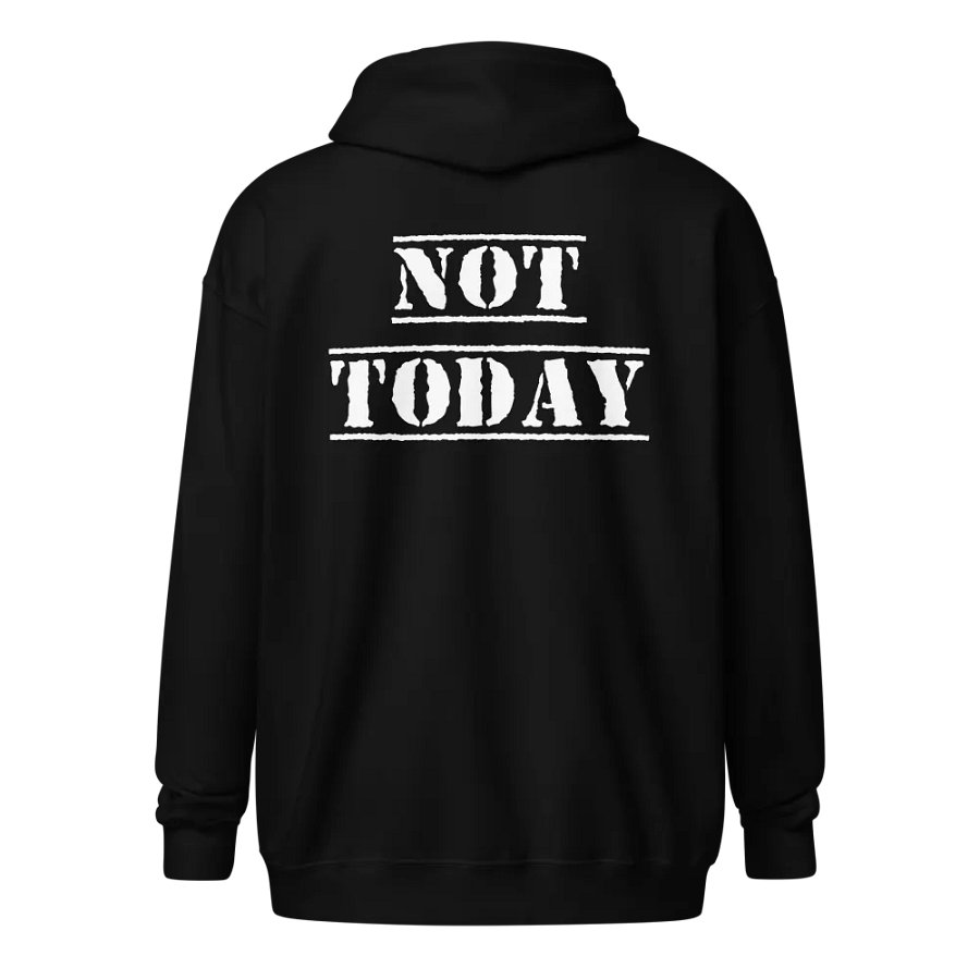 Not Today zip hoodie product image (1)