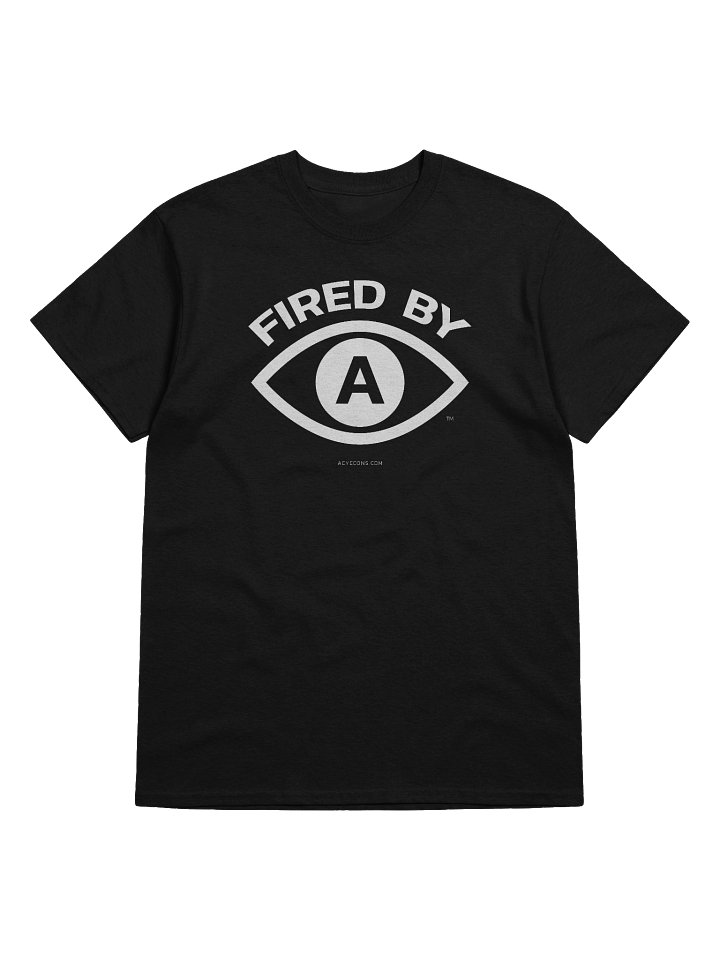 Fired by AI™ T-Shirt | Dark Colors | AEYECONS™ AI Icons product image (1)