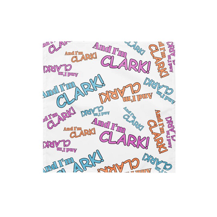 AND I'M CLARK! Bandana product image (1)