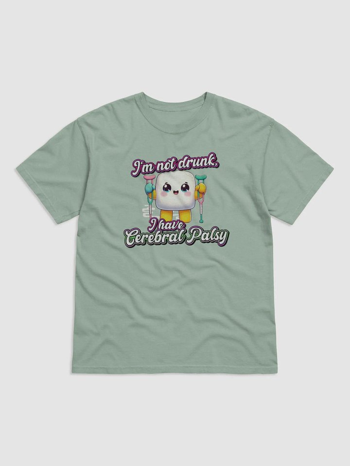 I'm not drunk, I have Cerebral Palsy. product image (5)
