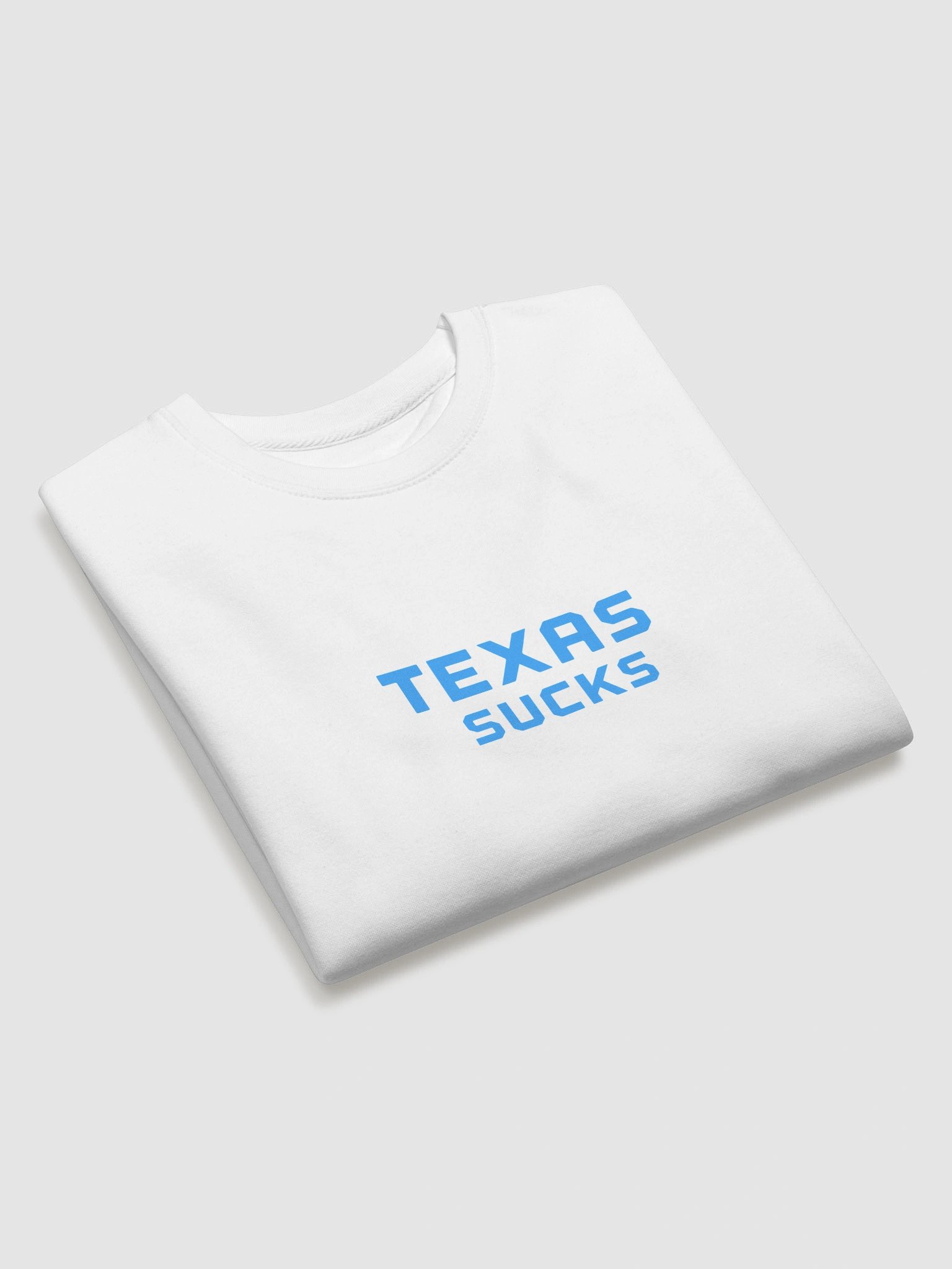 Texas Sucks Sweatshirt product image (3)