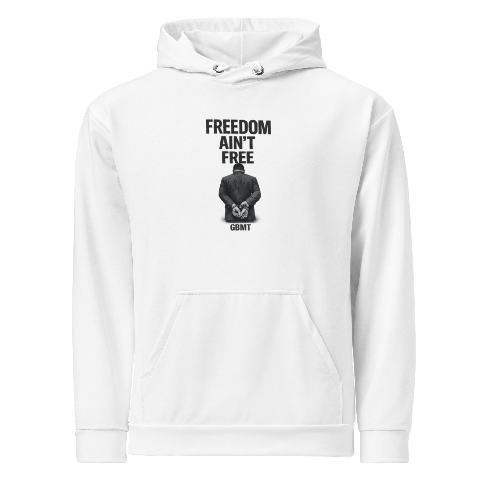 Freedom Ain’t Free Hoodie – GBMT Statement Edition product image (1)