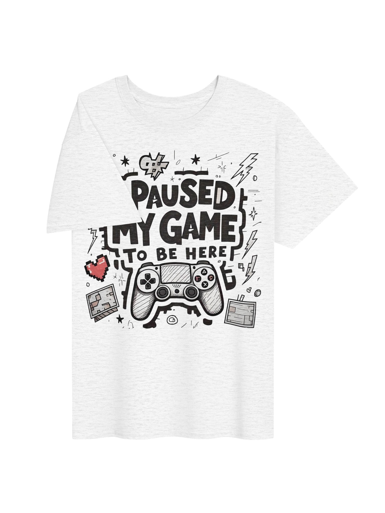I Paused My Game To Be Here T-Shirt product image (3)