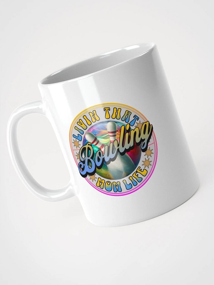 Livin That Bowling Mom Life Mug product image (2)