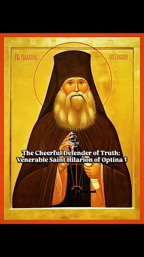 A Zealous Defender of Truth: Venerable Hilarion of Optina ☦︎

​The Church honors the Venerable Hilarion (Ponomaryov) of Optin...