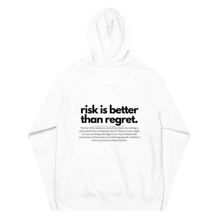 Risk Is Better Than Regret Hoodie product image (1)