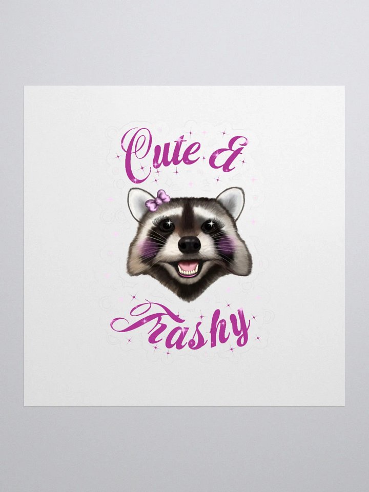 Cute & Trashy Sticker product image (3)