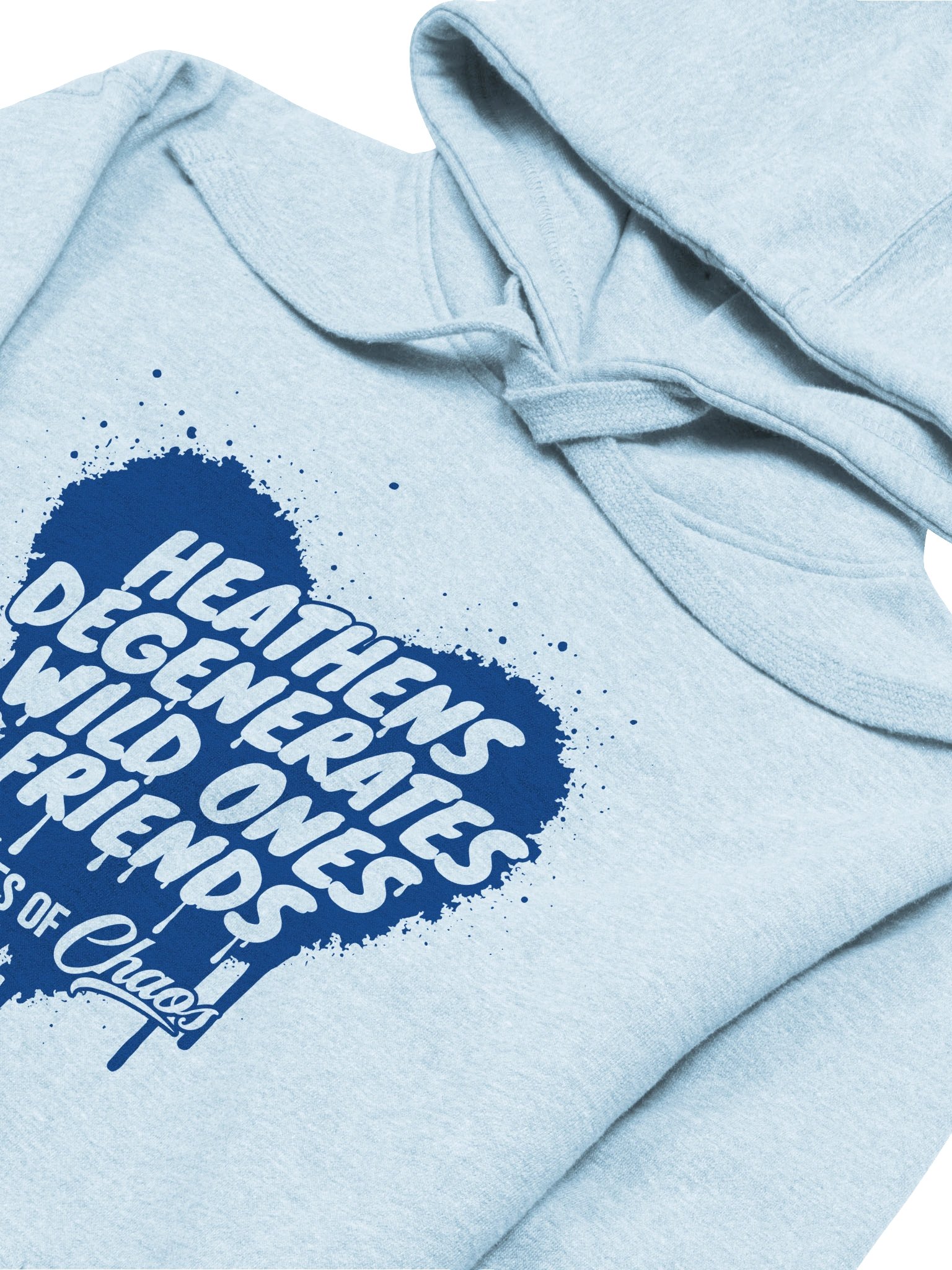 Heathens, Degenerates, Wild Ones, and Friends Hoodie - Blue product image (3)
