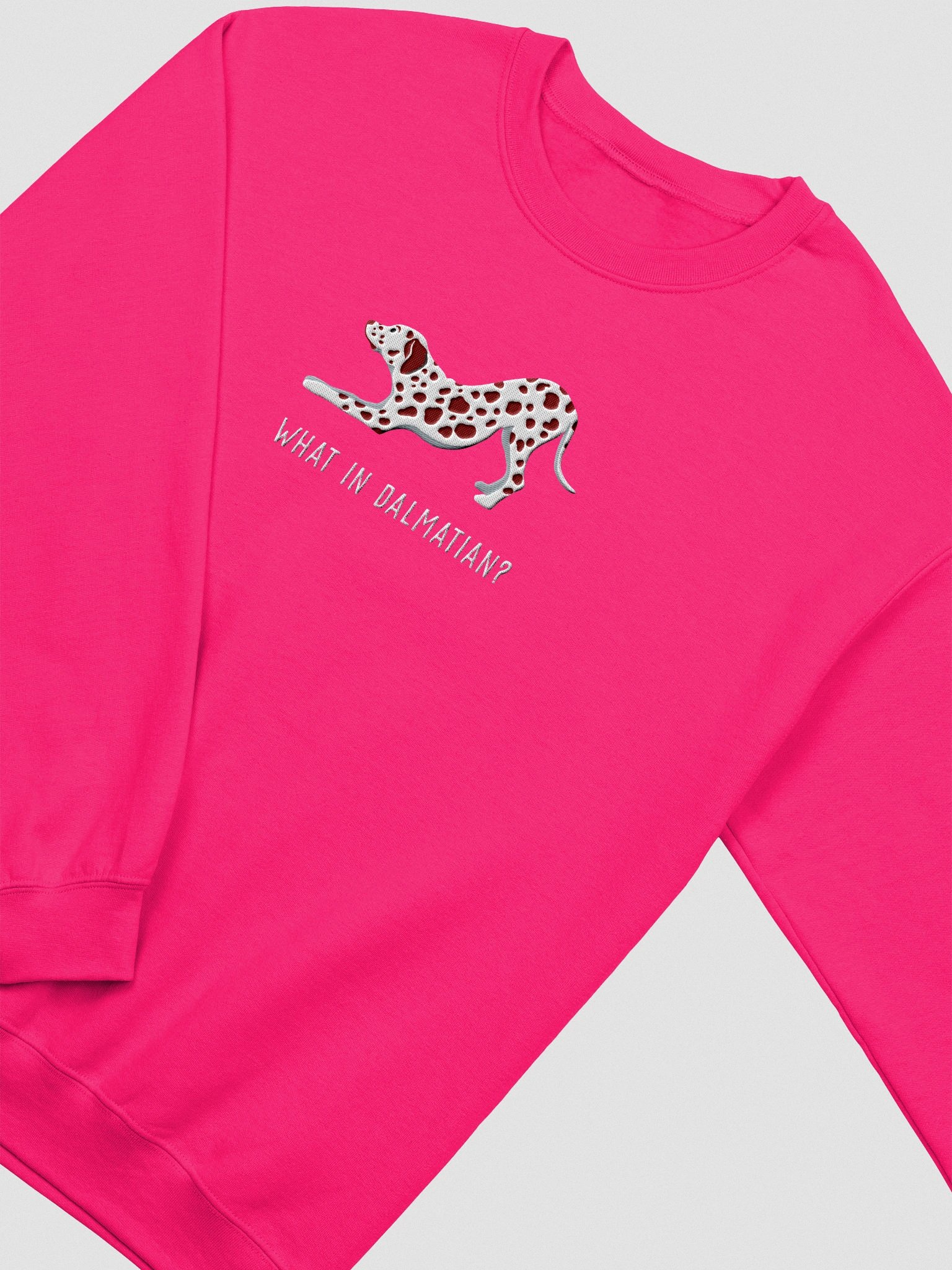 What in Dalmatian? Sweatshirt (Embroidered) of a Dalmatian(Liver) product image (6)