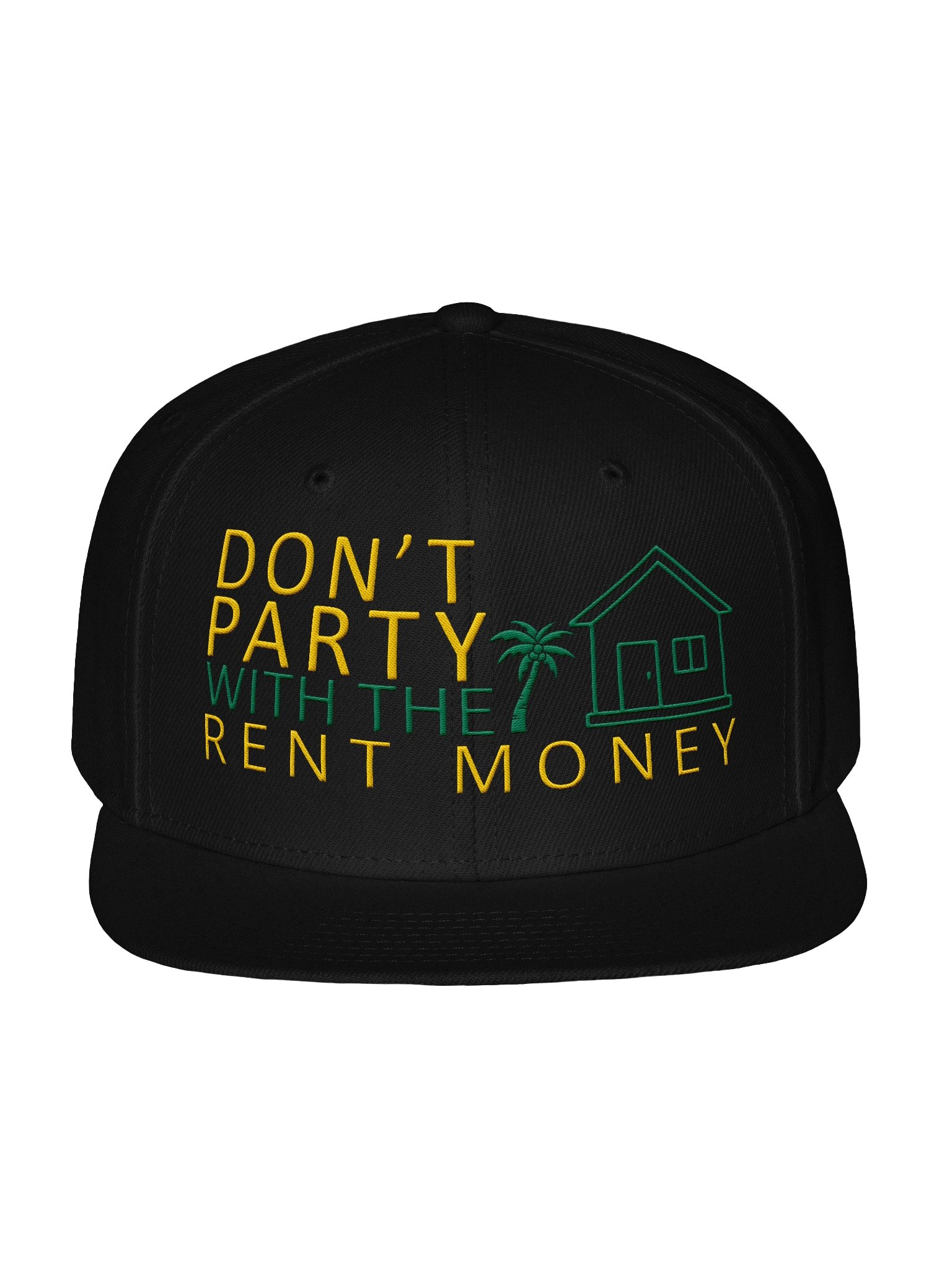 DON'T PARTY WITH THE RENT MONEY — Otto Snapback product image (1)