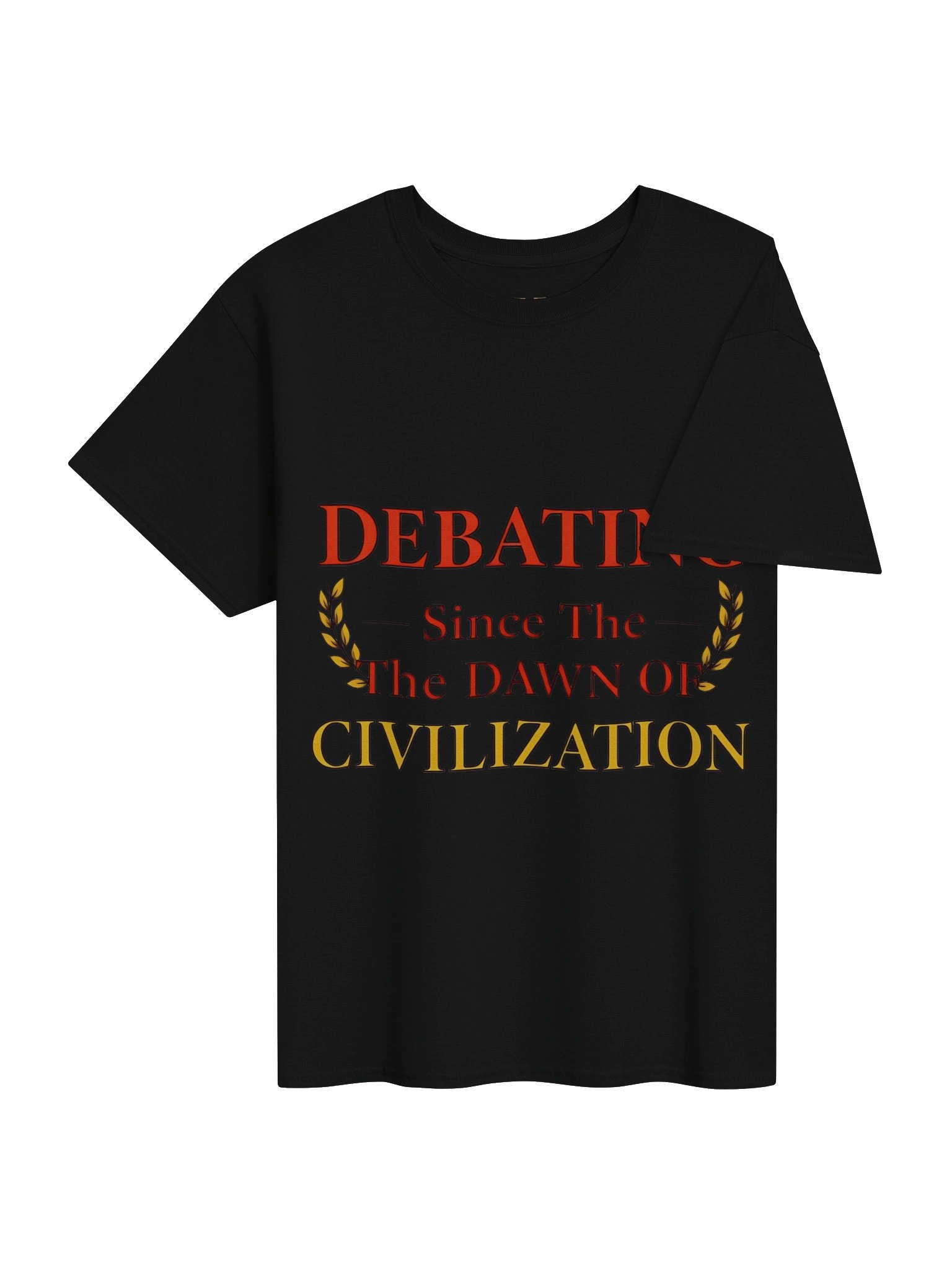 Debating Since the Dawn of Civilization T-Shirt product image (36)