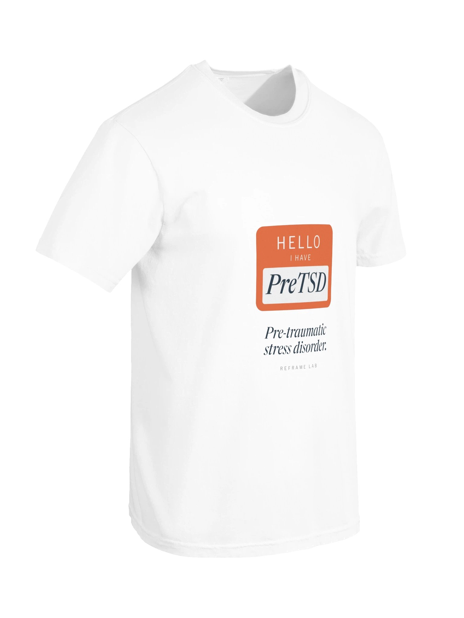 Hello, I Have PreTSD Tee product image (17)