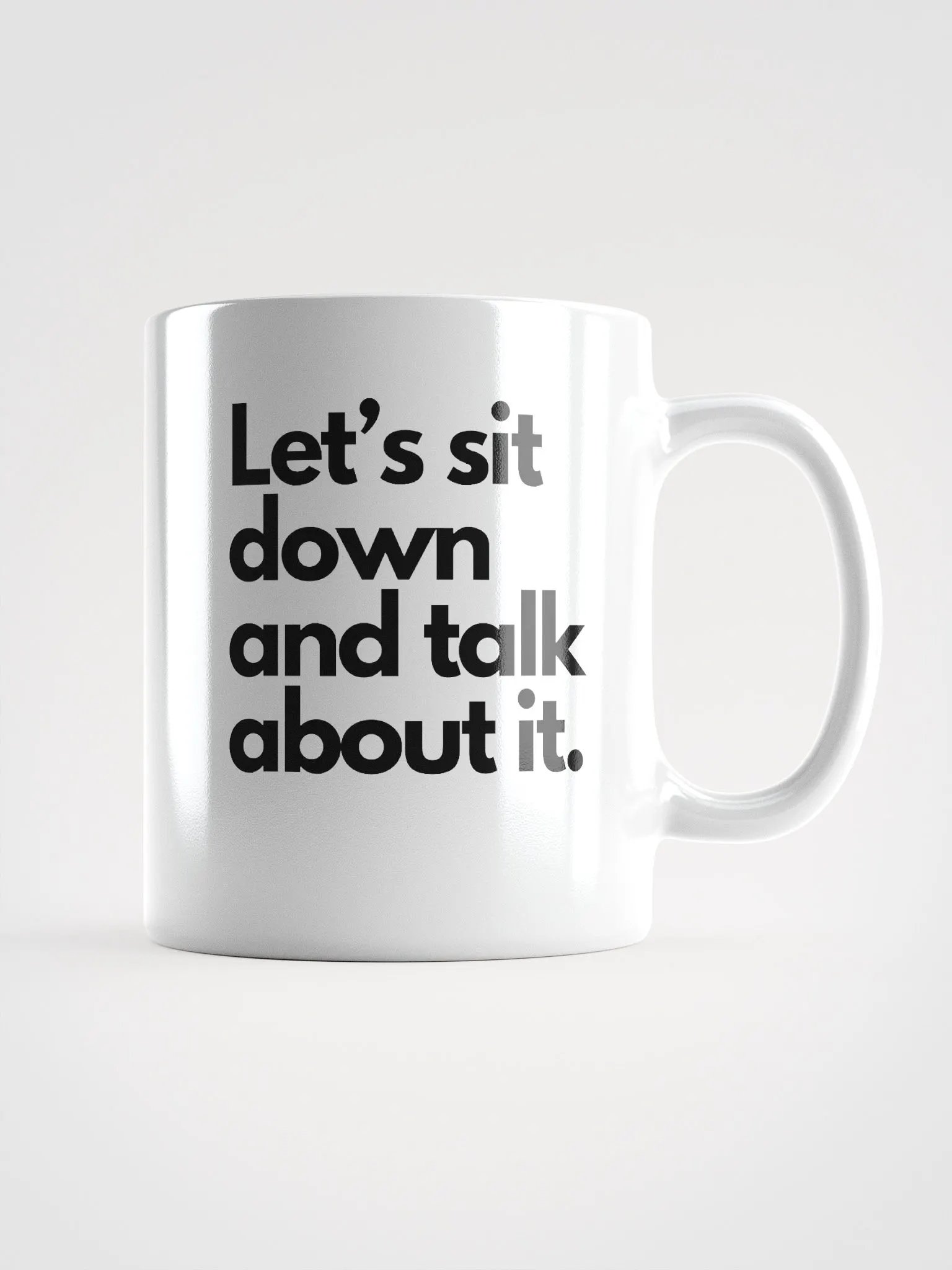 Let's Sit Down and Talk About it Mug product image (1)