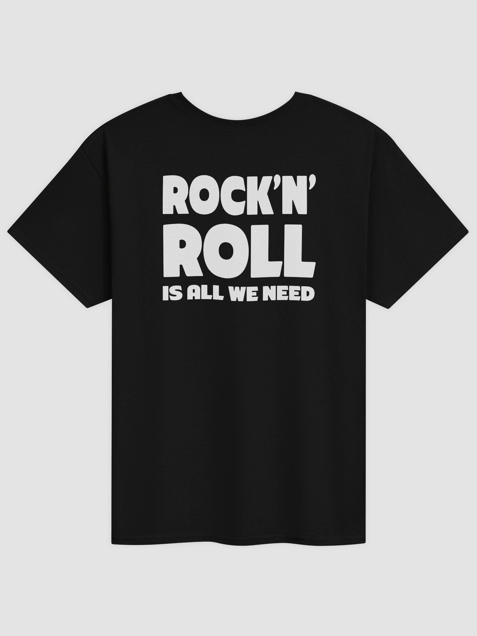 Rock'n'Roll Is All We Need - Unisex T-Shirt (Black) product image (2)