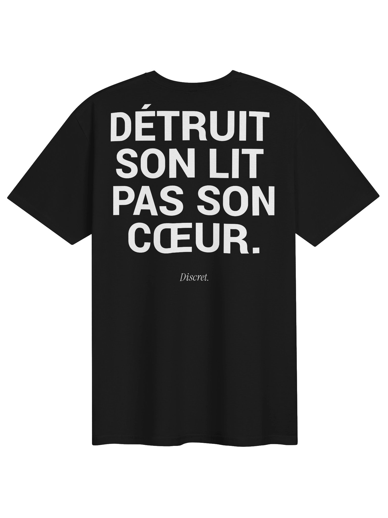 DÉTRUIT SON LIT PAS SON COEUR (Black Edition) - 100% Cotton T-shirt product image (1)