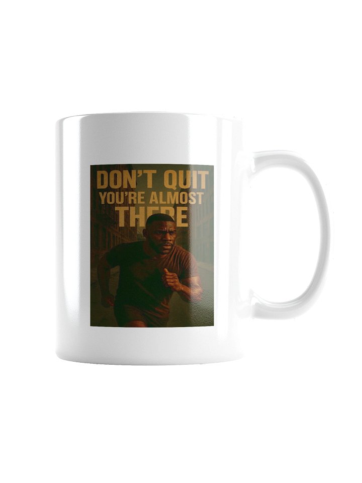 Don't Quit Mug product image (2)