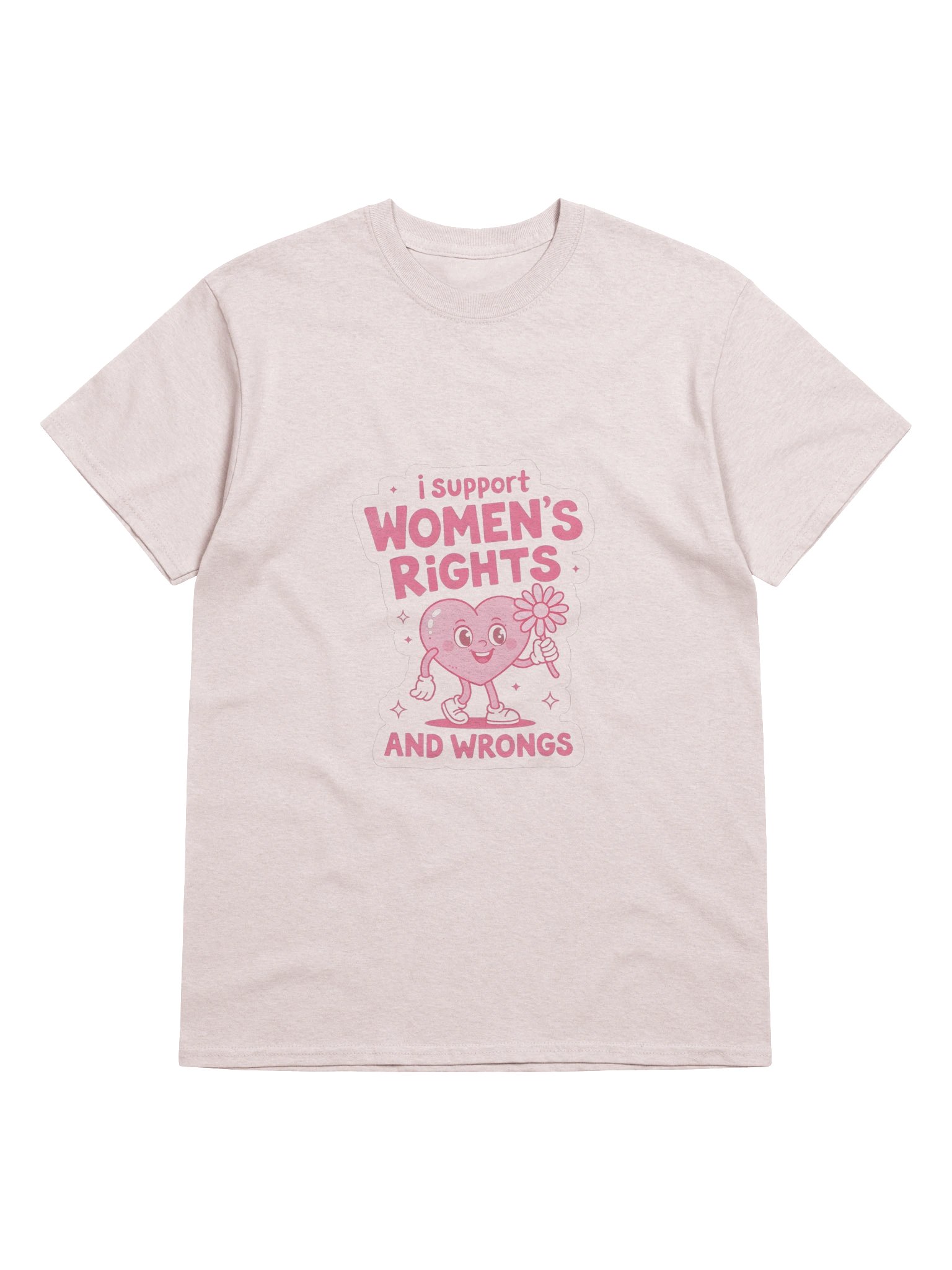 I support women's rights and wrongs PINK HEART SHIRT product image (39)