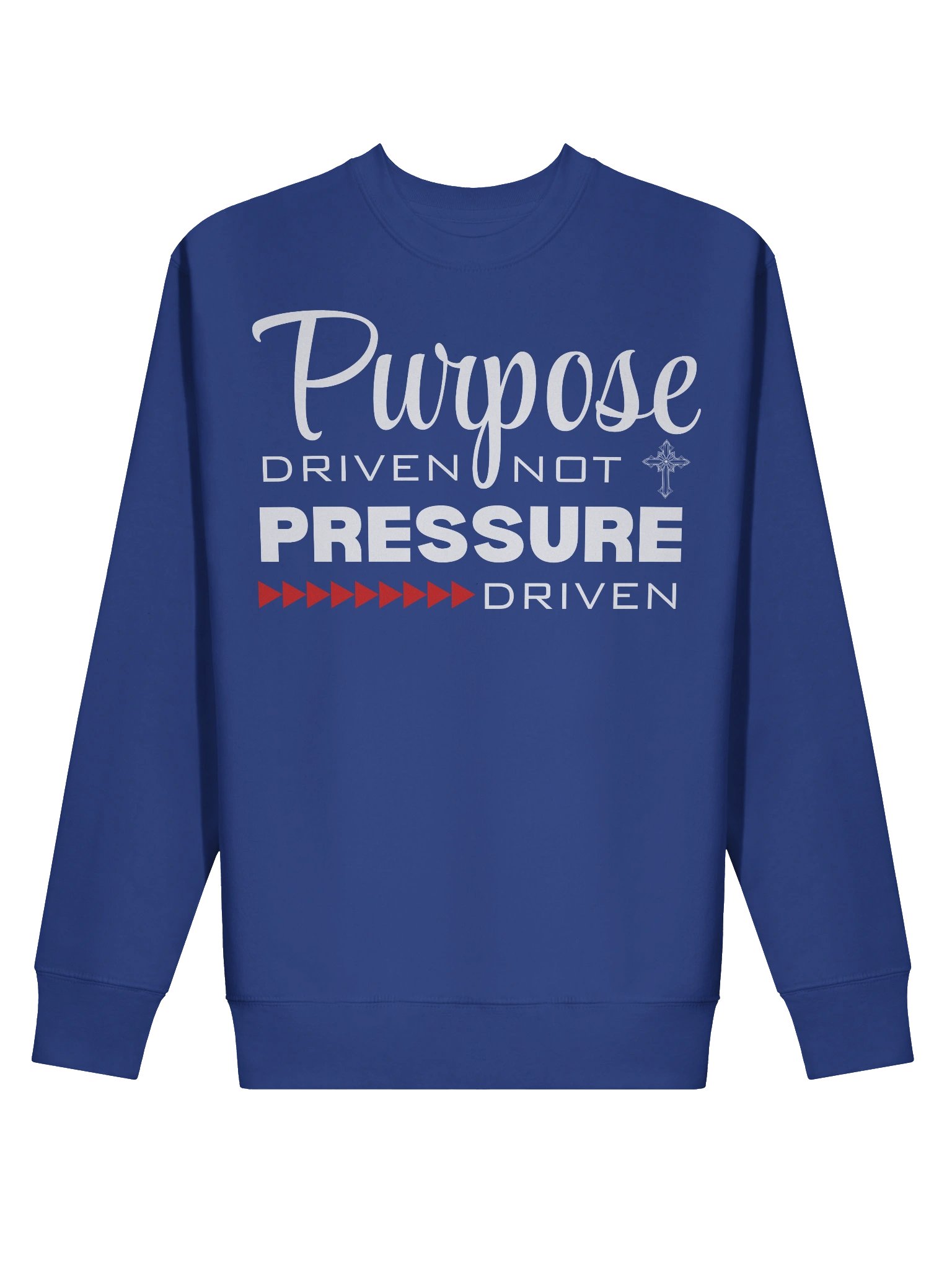 Purpose Driven Not Pressure Driven | Christian Heritage Sweatshirt | Faith Inspirational Gift idea product image (3)