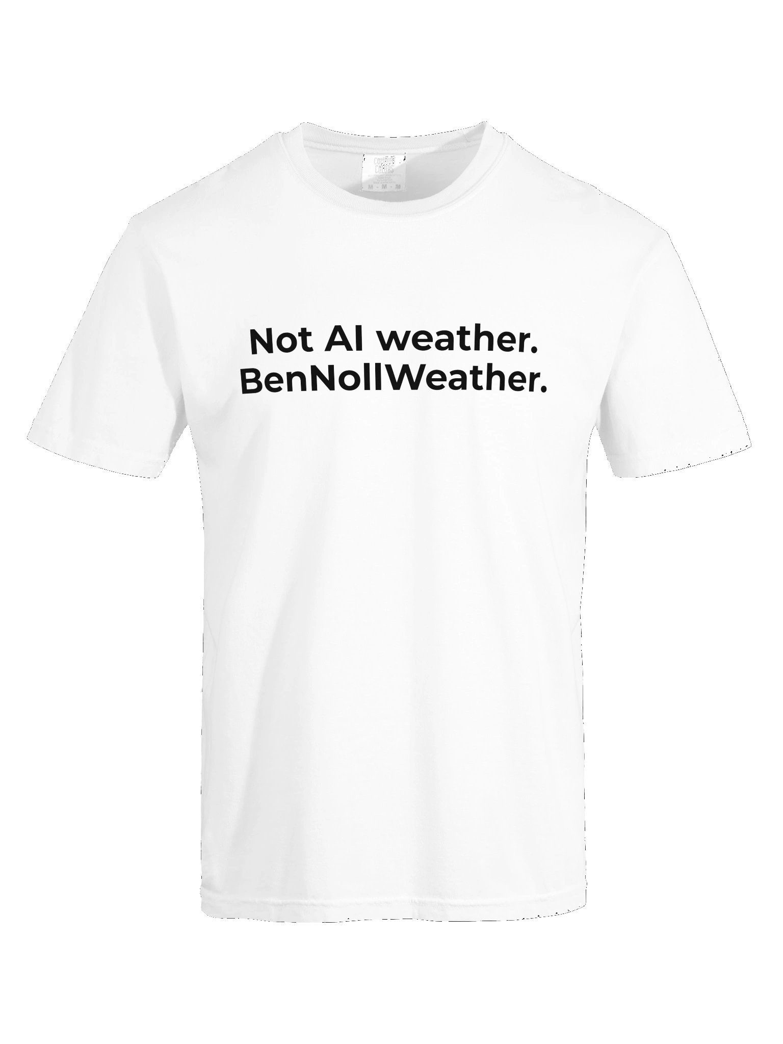 Not AI weather. BenNollWeather. White t-shirt. product image (9)