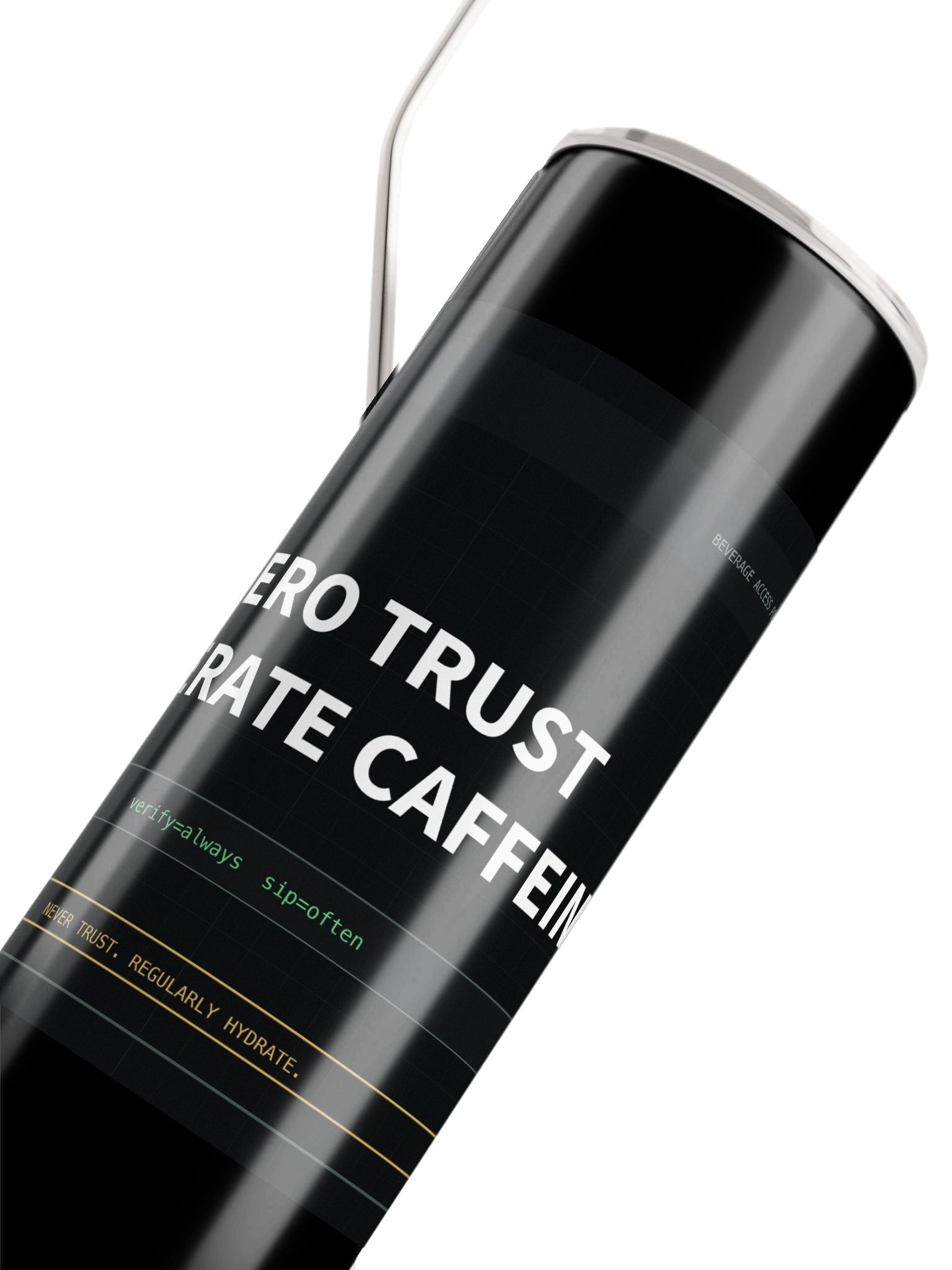 Zero Trust, Moderate Caffeine Tumbler product image (4)