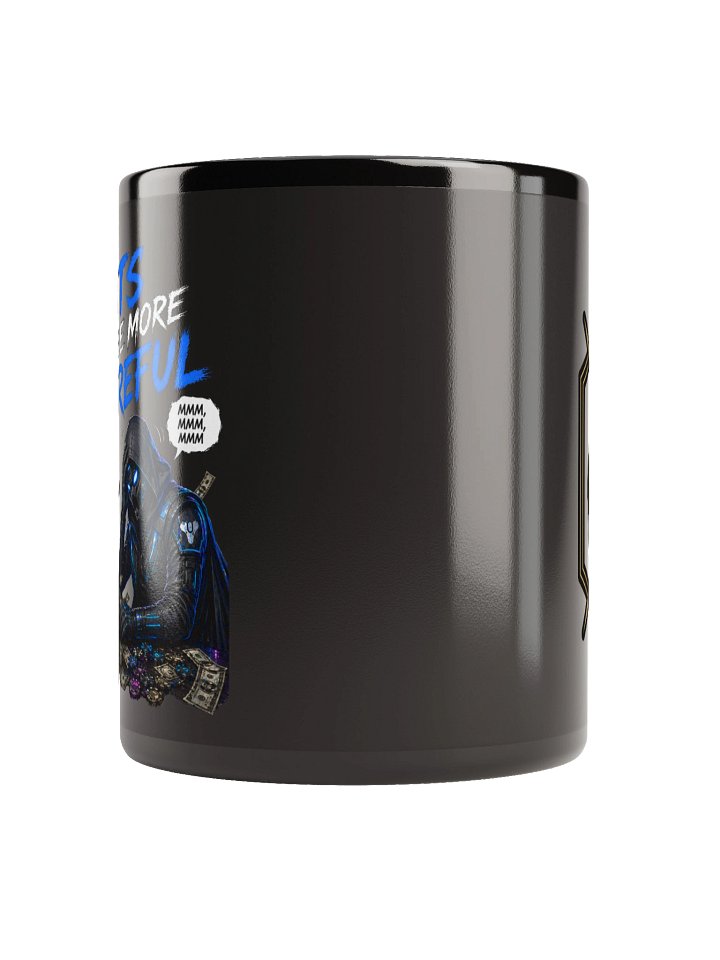 Gots To Be More Careful Mug product image (3)