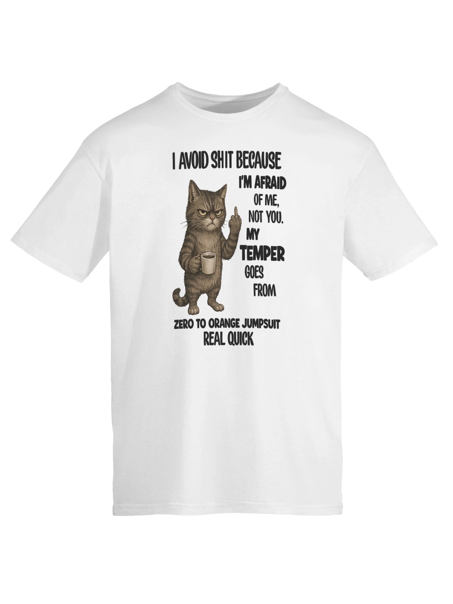 I Avoid Sh*it Because I’m Afraid of Me, Not You product image (5)