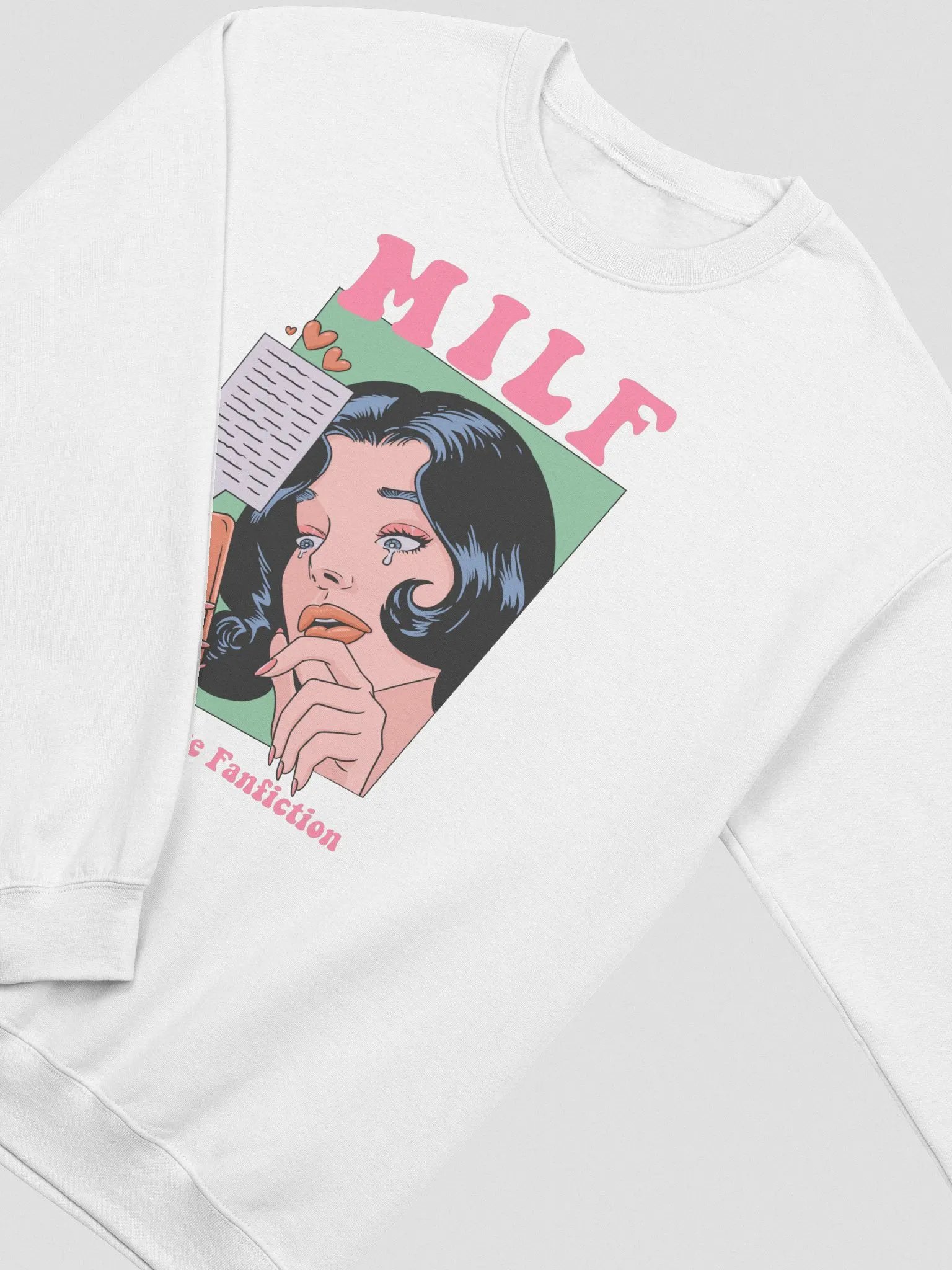 MILF - Man I Love Fanfiction Sweatshirt product image (5)