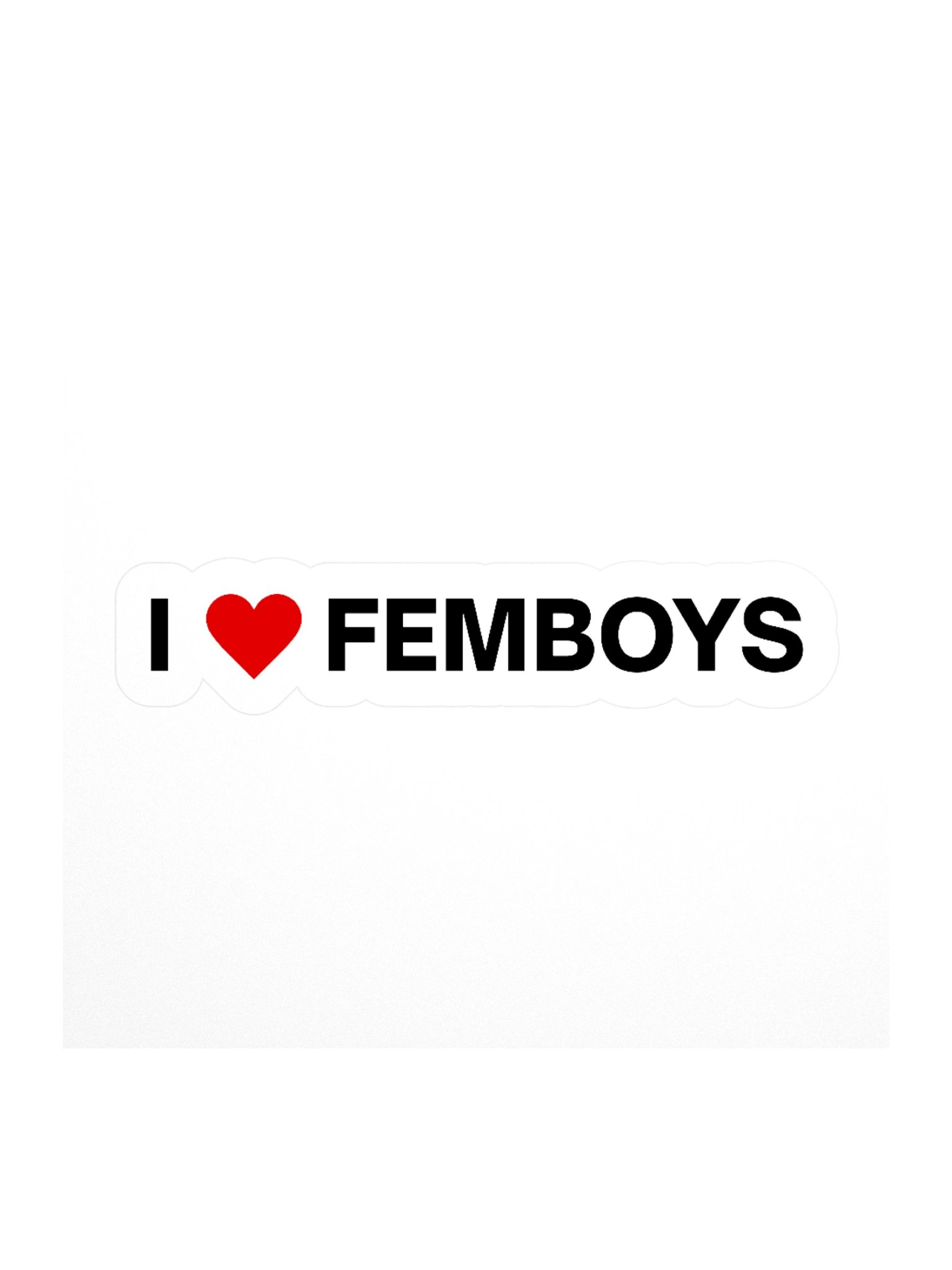 I Love Femboys Sticker product image (1)