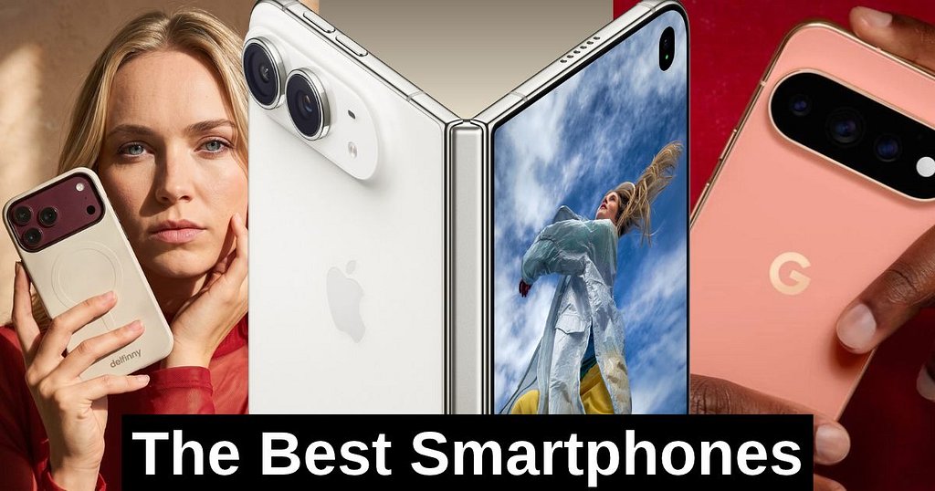 The 10 Best Smartphones to Buy in October 2026