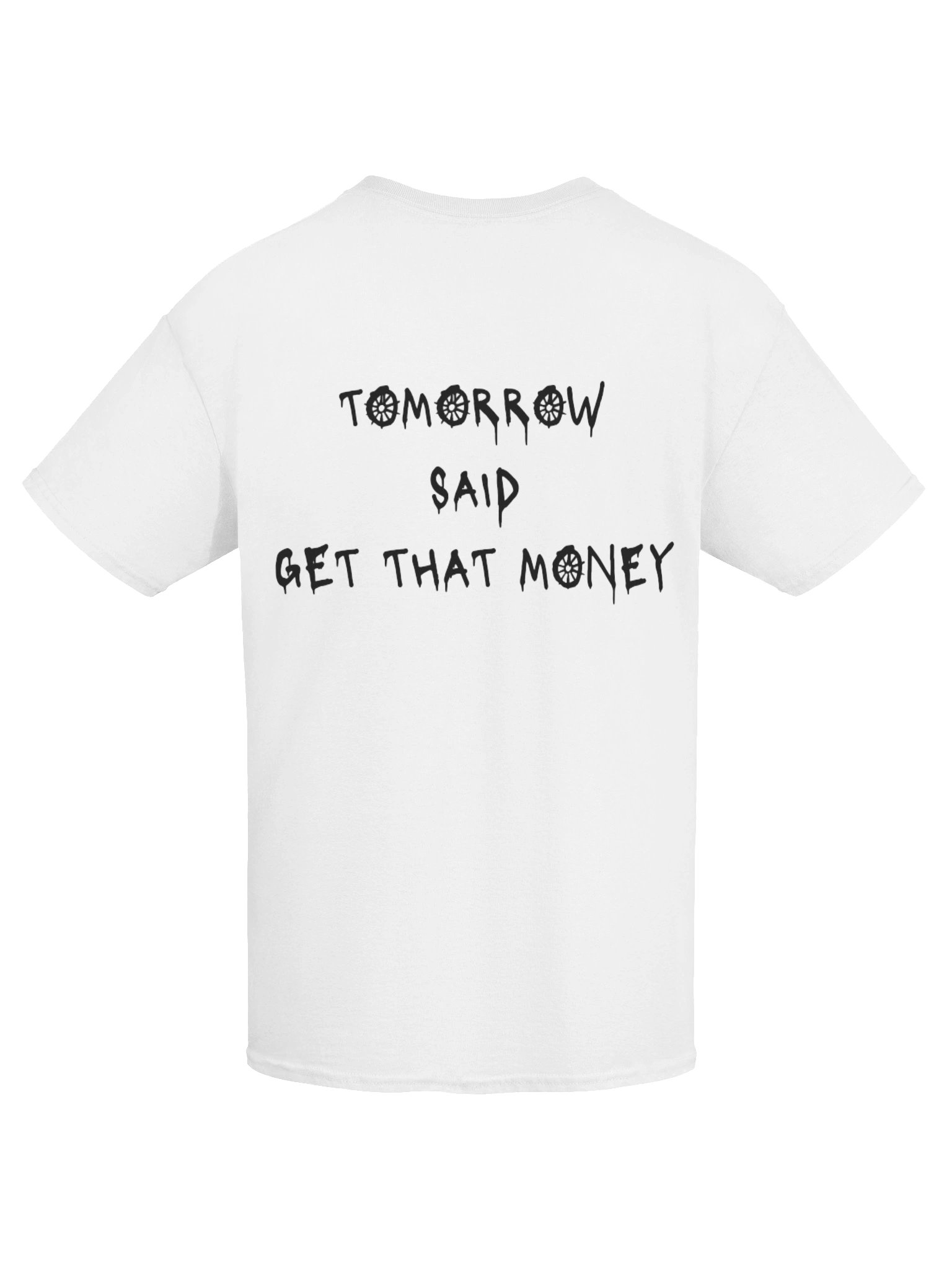 Tomorrow Said T-Shirt- White product image (9)