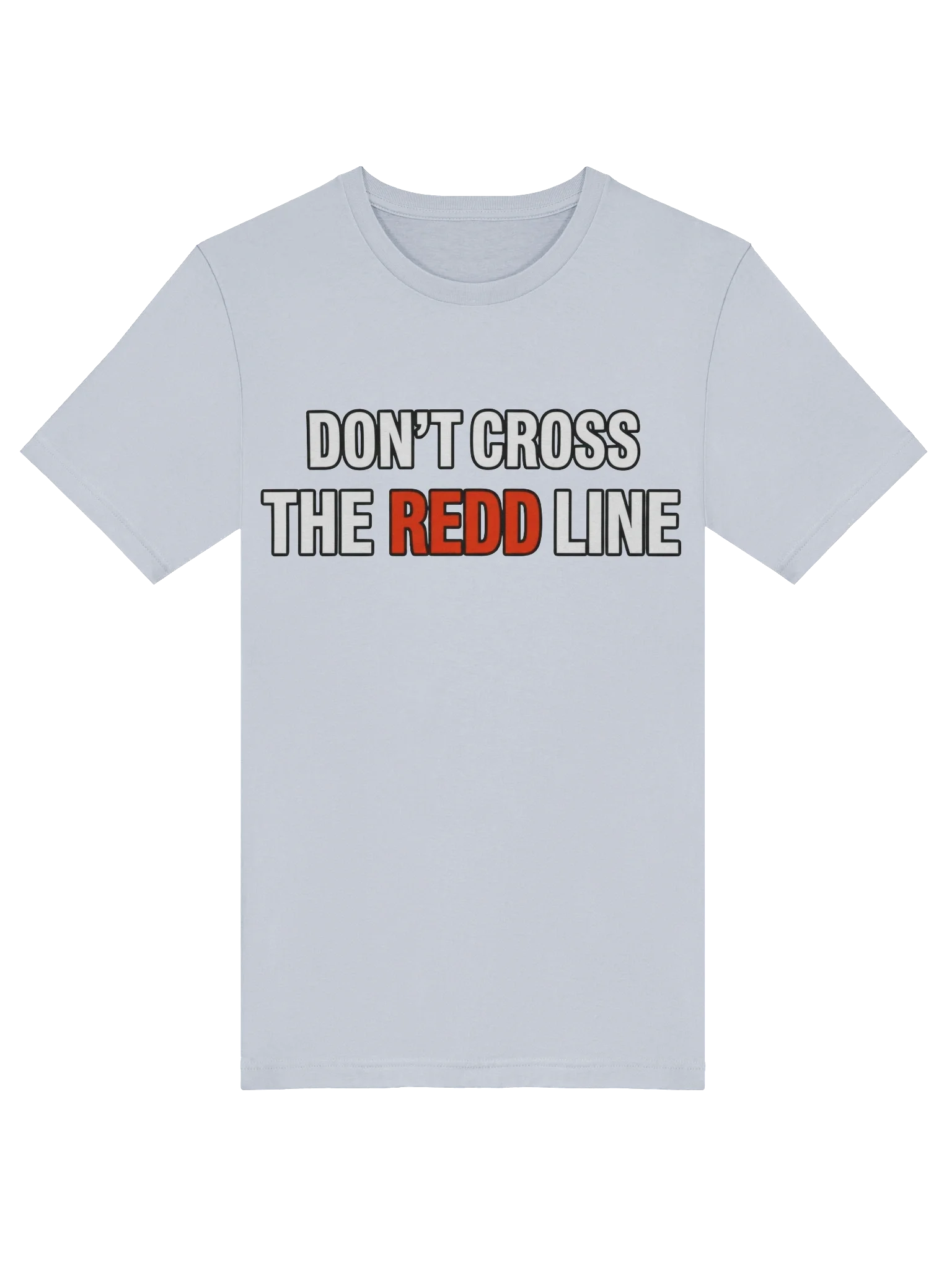 Don't Cross The Redd Line T Shirt thumbnail 65