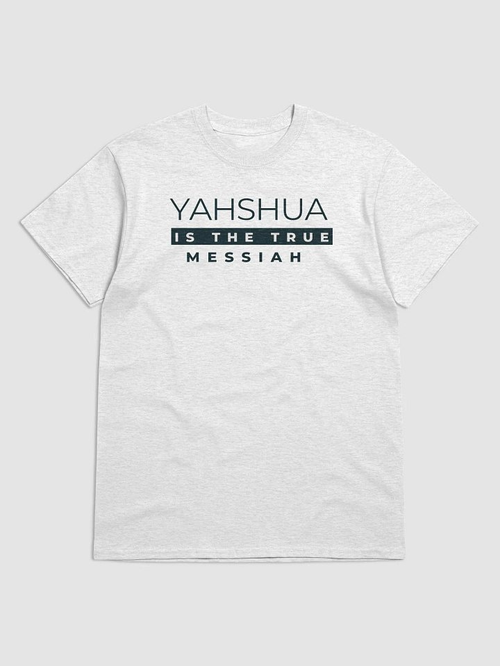 Yahshua Is The True Messiah T-Shirt product image (1)