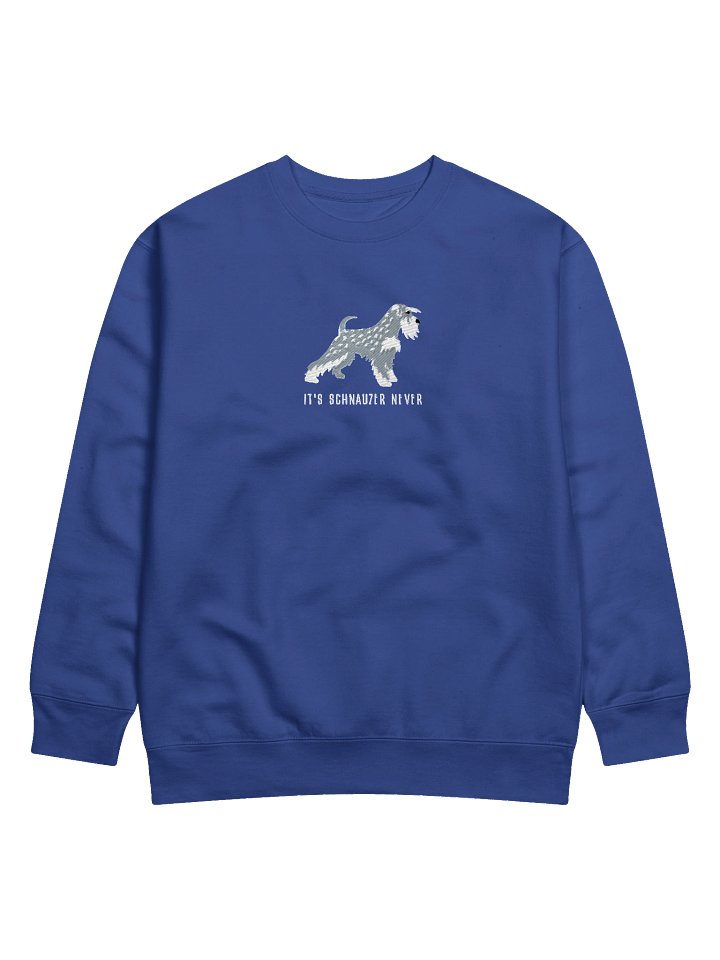 It's Schnauzer Never Sweatshirt (Embroidered) of a Miniature Schnauzer(Salt & Pepper) product image (15)