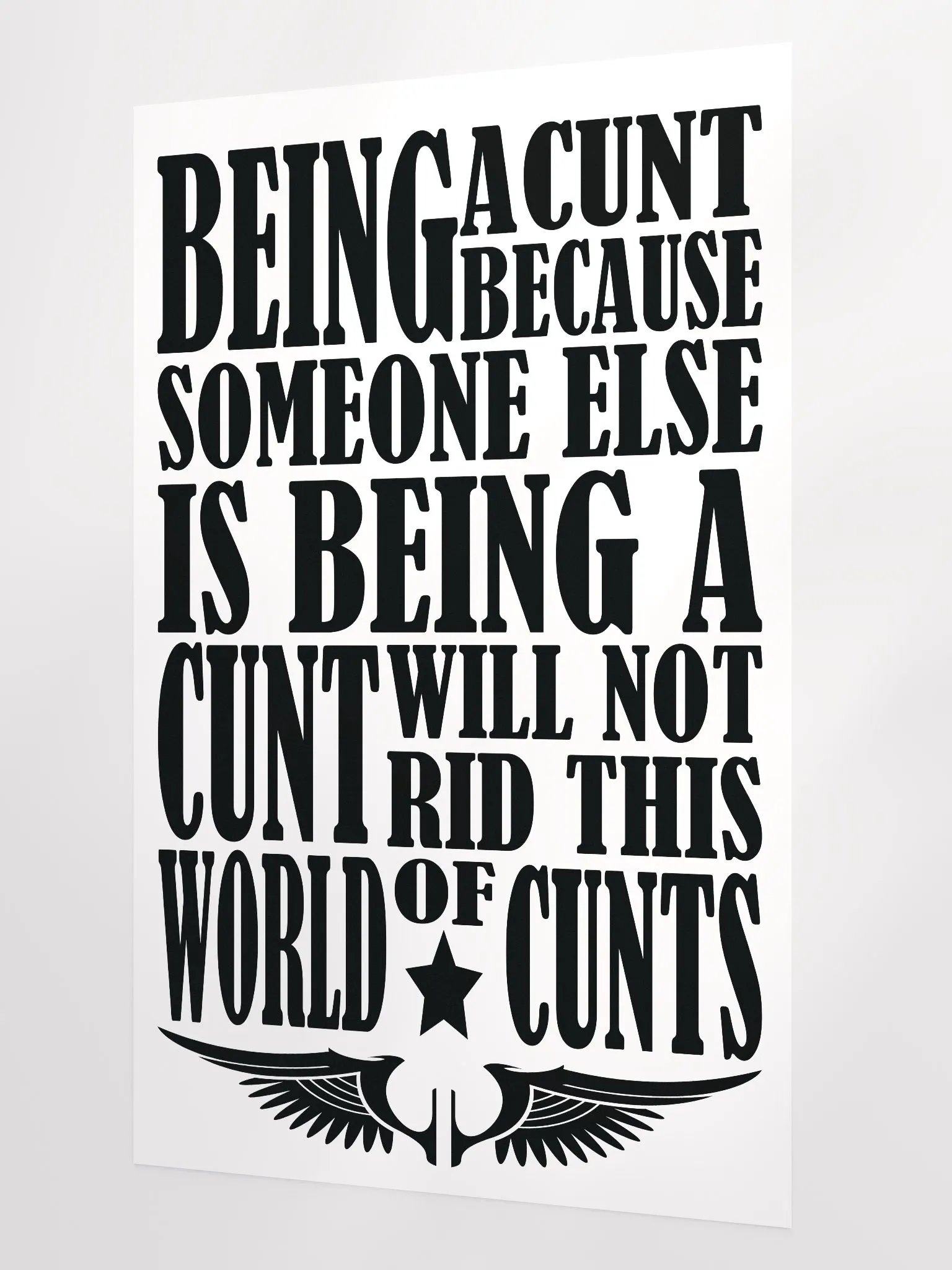 Behaviour - Stop Being A Cunt - Enhanced Matte Paper Poster product image (1)