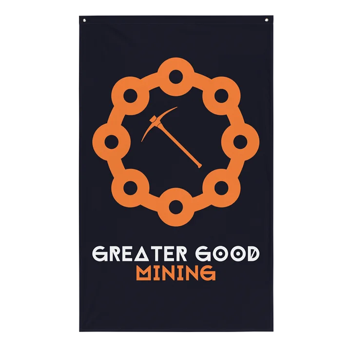 Greater Good Mining Flag product image (1)