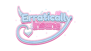 Erratically Insane