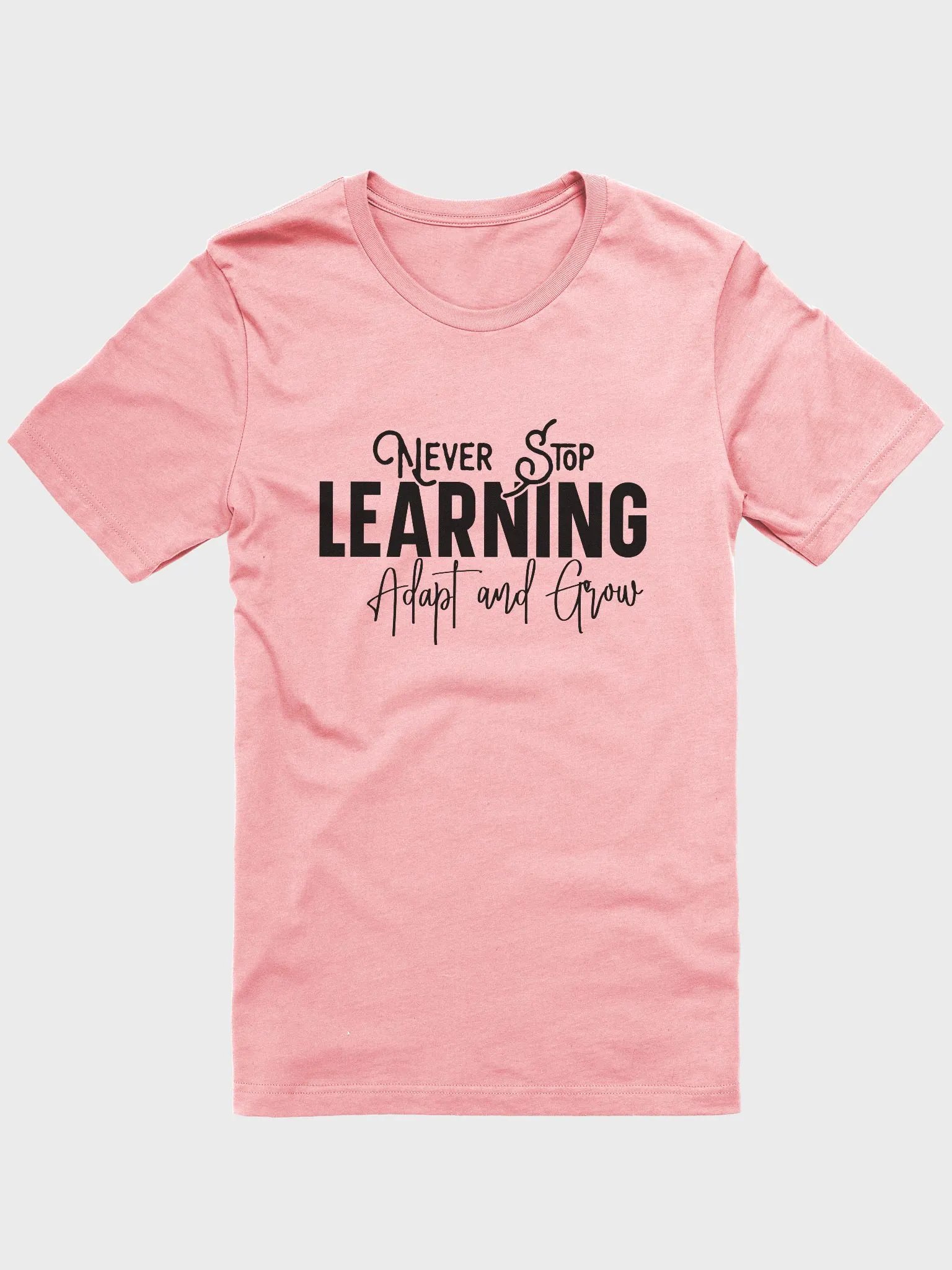 Never Stop Learning Tee product image (2)