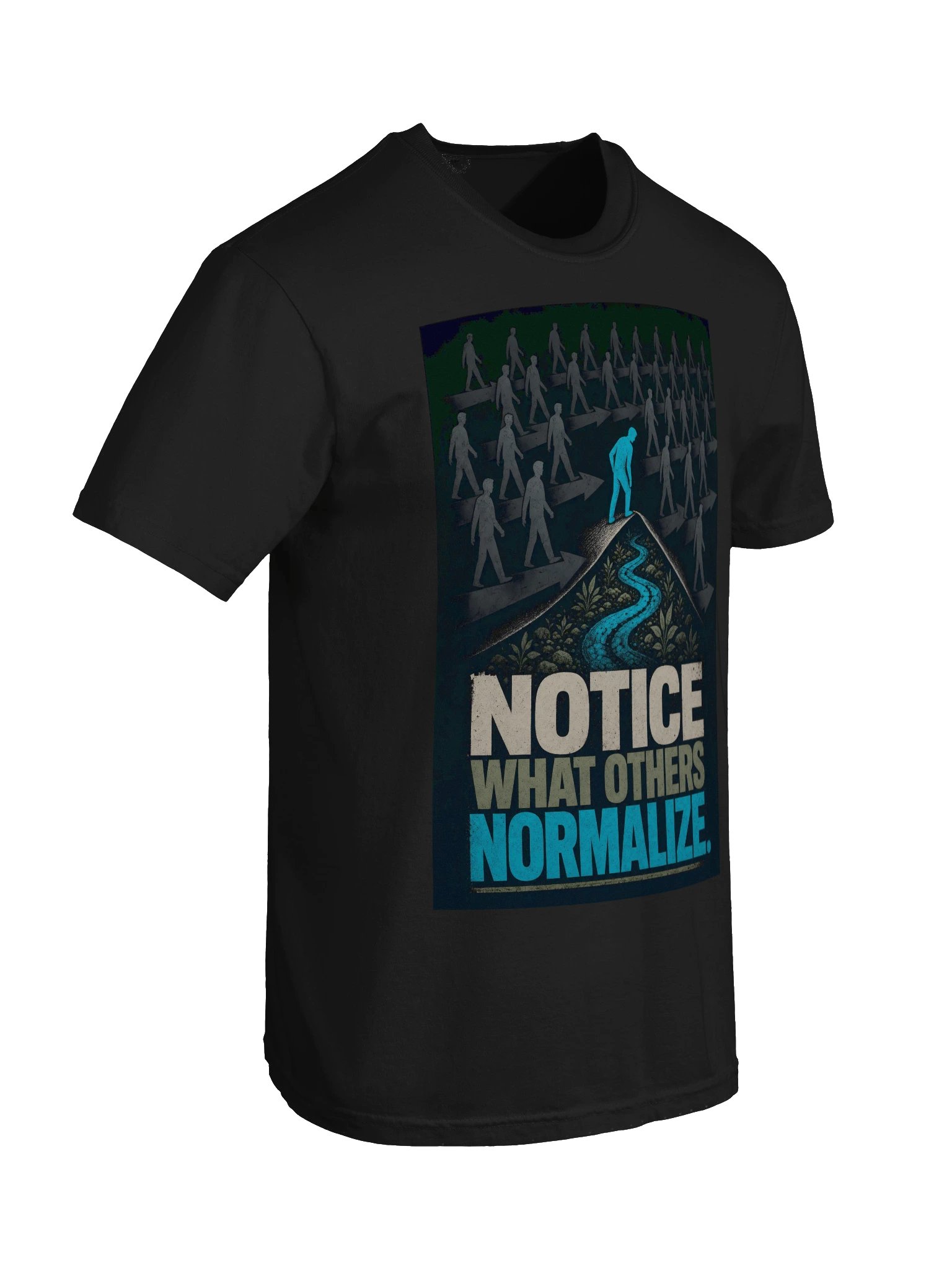 Notice What Others Normalize Tee product image (6)