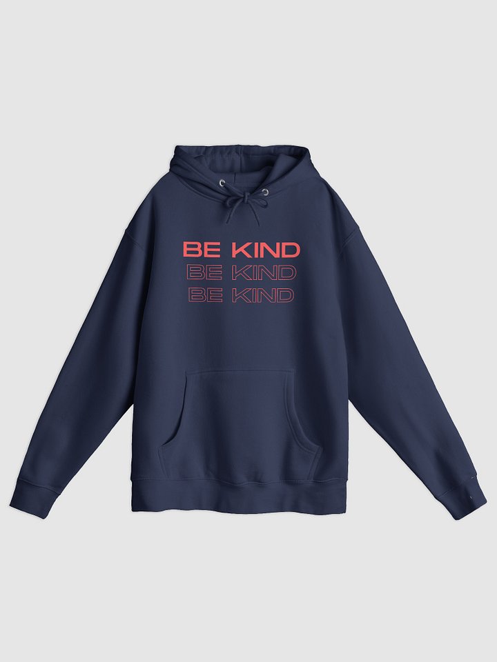 Be Kind Reminder Hoodie product image (1)