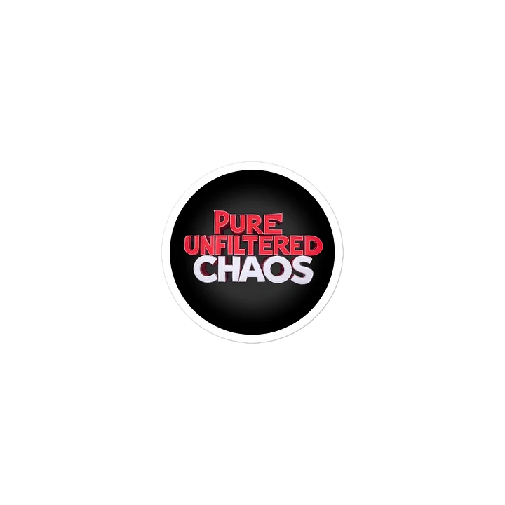 Pure Unfiltered Chaos Stickers product image (2)